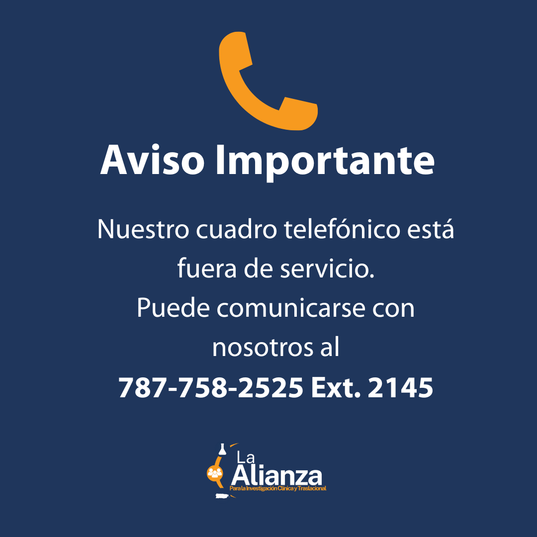Aviso importante nuestro cuadro telefónico está fuera de servicio. Puede comunicarse con nosotros al 787-758-2525 Ext. 2145