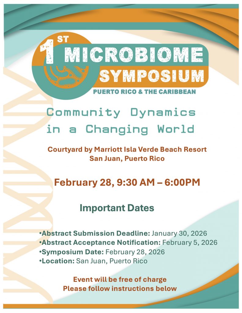 Call for Abstracts 1st Microbiome Symposium: Puerto Rico & the Caribbean: Community Dynamics in a Changing World